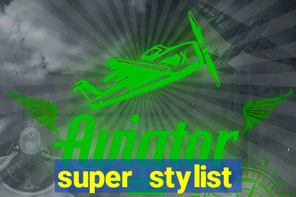 super stylist dinheiro e diamante infinito ios